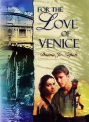 book cover of For the love of Venice by Donna Jo Napoli