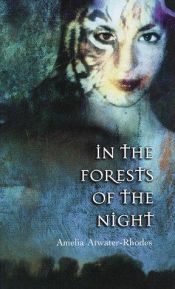 book cover of Dans les forêts de la nuit by Amelia Atwater-Rhodes