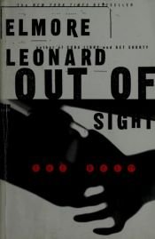 book cover of Out of Sight by Елмор Леонард
