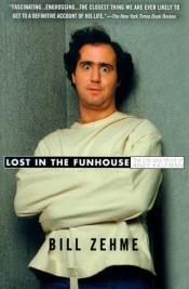 book cover of Kaufman, Andy: Lost in the Funhouse by Bill Zehme