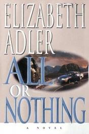 book cover of All or Nothing by Elizabeth Adler