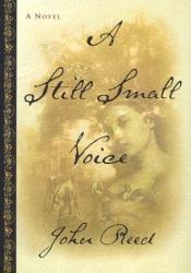 book cover of A Still Small Voice by John Reed