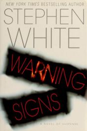 book cover of Warning Signs (Alan Gregory 10) by Stephen White