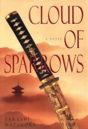 book cover of Cloud of sparrows by Такаши Мацуока