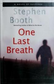 book cover of One Last Breath by Stephen Booth