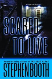 book cover of Scared to live by Stephen Booth