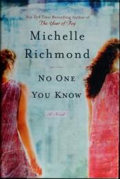 book cover of No One You Know (2008) by Michelle Richmond