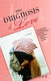 book cover of Diagnosis of Love by Maggie Leffler