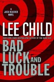 book cover of Bad Luck and Trouble by Lee Child