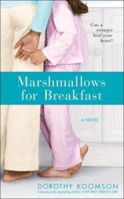 book cover of Marshmallows for Breakfast (2007) by Dorothy Koomson