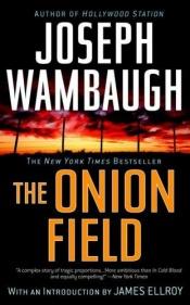 book cover of The Onion Field by Joseph Wambaugh