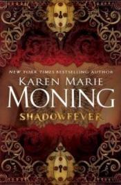 book cover of Shadowfever by Karen Marie Moning