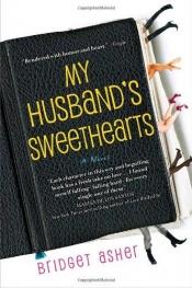 book cover of My Husband's Sweethearts (Advance Reading Copy) by Bridget Asher