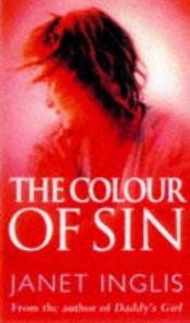 book cover of The Colour of Sin by Janet Inglis