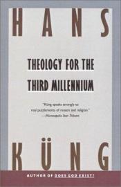 book cover of A Theology for the Third Millennium by هانس کونگ