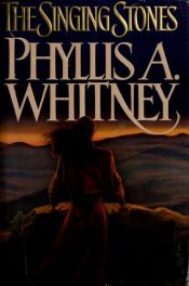 book cover of The Singing Stones by Phyllis A. Whitney
