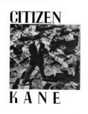 book cover of Orson Welles Citizen Kane: the fiftieth anniversary 1941-1991 by 奥森·威尔斯