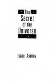 book cover of El secreto del universo y otros ensayos by Isaac Asimov