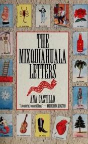 book cover of The Mixquiahuala Letters by Ana Castillo