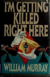 book cover of Shifty Lou Anderson #05: I'm Getting Killed Right Here by William Murray