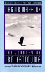 book cover of The Journey of Ibn Fattouma by Nagíb Mahfúz