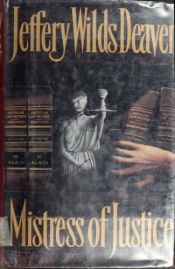 book cover of Mistress of justice by Джеффри Дивер