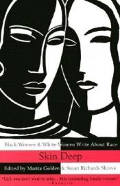 book cover of Skin Deep: Black Women & White Women Write About Race by Marita Golden