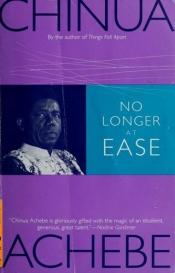 book cover of No Longer at Ease by 奇努阿·阿切贝
