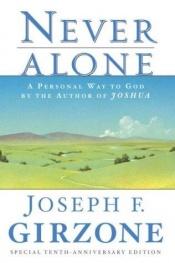 book cover of Never Alone by Joseph Girzone