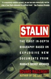 book cover of Stalin: The First In-depth Biography Based on Explosive New Documents from Russi by Edvard Radzinsky