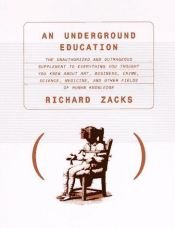 book cover of Underground Education by Richard Zacks