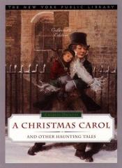 book cover of A Christmas Carol, and Other Haunting Tales by Karol Dickens