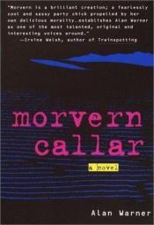 book cover of Morvern Callar by Alan Warner