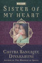 book cover of Sister of My Heart by चित्रा बैनर्जी दिवाकरूणी