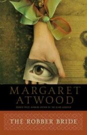 book cover of The Robber Bride by Margaret Atwood