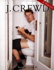 book cover of J. Crewd, a parody by Justin Racz