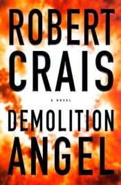 book cover of Demolition Angel by Ρόμπερτ Κράις