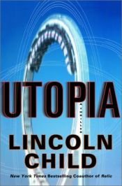 book cover of Utopia by Линкълн Чайлд
