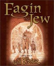 book cover of Fagin the Jew by ویل آیزنر