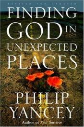 book cover of Finding God in unexpected places by 필립 얀시