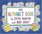 book cover of The Alphabet from A to Y with Bonus Letter Z by Steve Martin