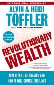 book cover of Revolutionary Wealth by Alvin Toffler