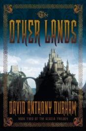 book cover of Acacia: The Other Lands by David Anthony Durham
