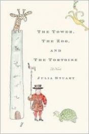 book cover of Balthazar Jones and the Tower of London Zoo by Julia Stuart