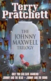 book cover of The Johnny Maxwell trilogy by Тери Пратчет