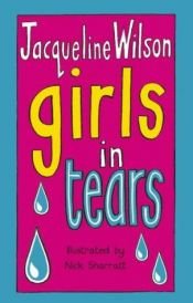 book cover of Girls in Tears by ジャクリーン・ウィルソン