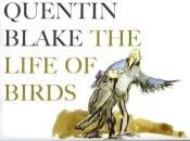 book cover of Life of Birds by Quentin Blake