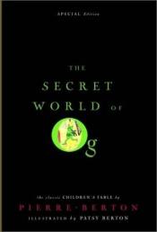 book cover of The Secret World of Og by Pierre Berton