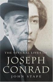 book cover of The several lives of Joseph Conrad by John Stape