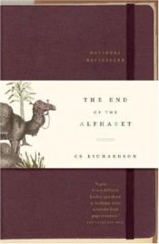 book cover of The End of The Alphabet by CS Richardson